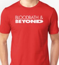 Bloodbath & Beyond (white text) Unisex T-Shirt