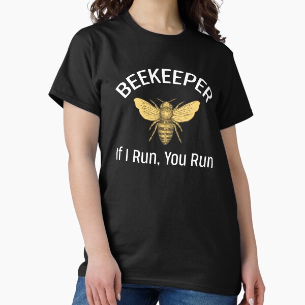 Item preview, Beekeeper Gift If I Run You Run designed and sold by Rafał Gierok.