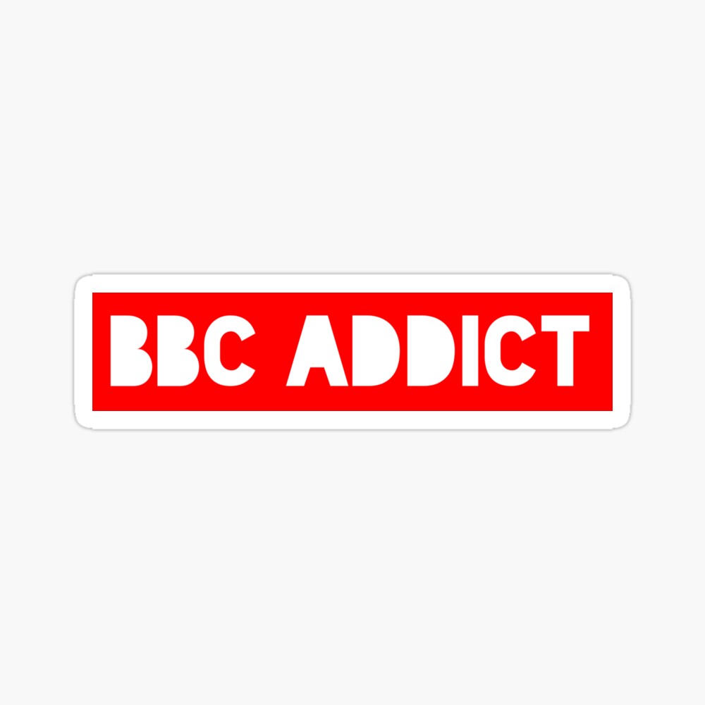 BBC ADDICT