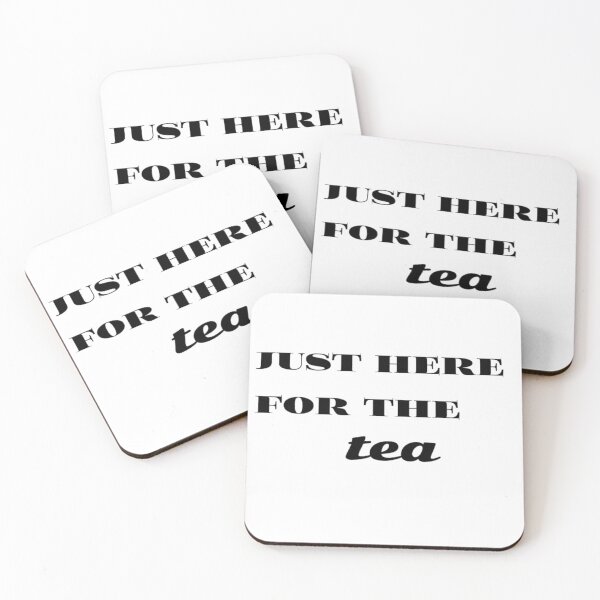 Item preview, HUMOR T-SHIRT, JUST HERE FOR TEA. designed and sold by leicha.