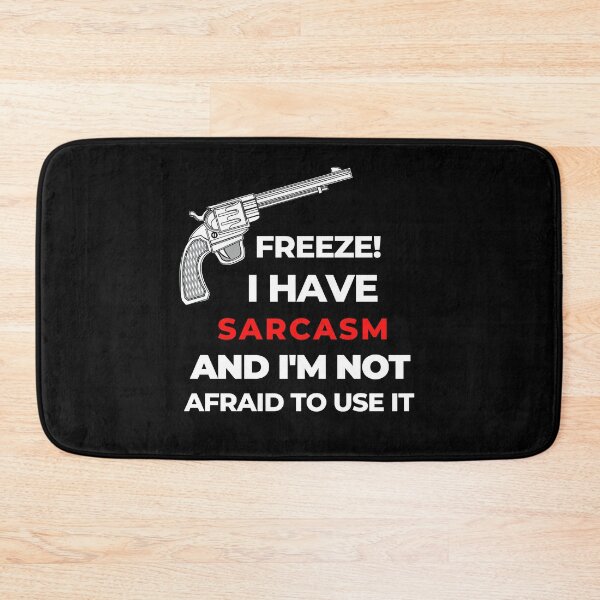 Item preview, Freeze Sarcasm Shirt Sarcastic Funny Smile Shirt Joke Shirt Haha Silly Funny Gift Sarcastic Happy Fun Inspirational Motivational Birthday Present  designed and sold by EpsilonEridani.