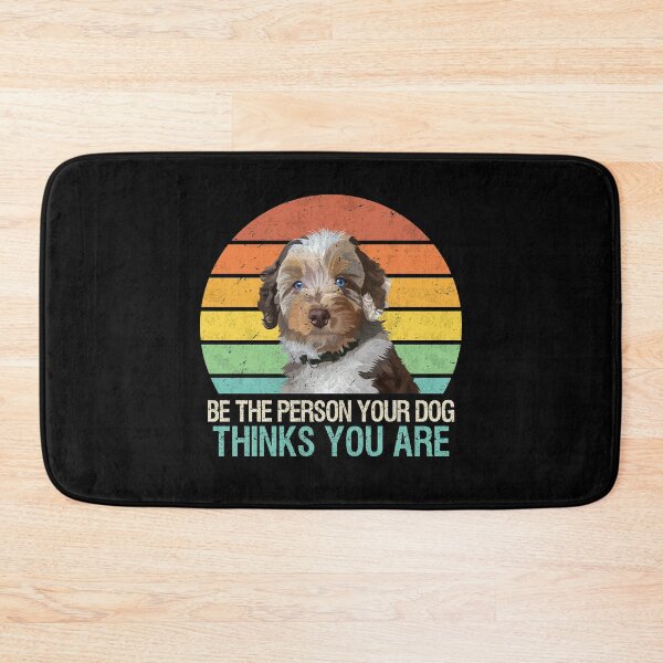 Item preview, Be The Person Your Dog Thinks You Are Cockapoo designed and sold by MerchK1ng.