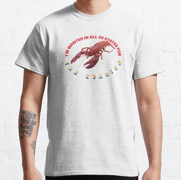 Tax Evasion Lobster Classic T-Shirt