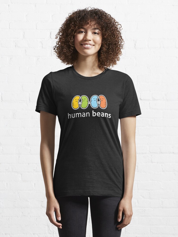 human beans tshirt