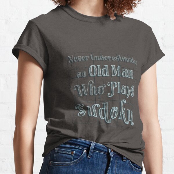 Item preview, Never Underestimate an Old Man Who Plays Sudoku designed and sold by EdifyEra.