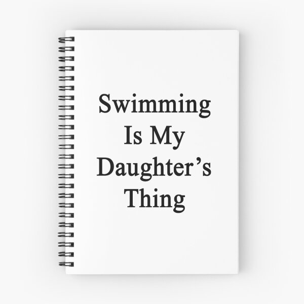 Item preview, Swimming Is My Daughter's Thing  designed and sold by supernova23.