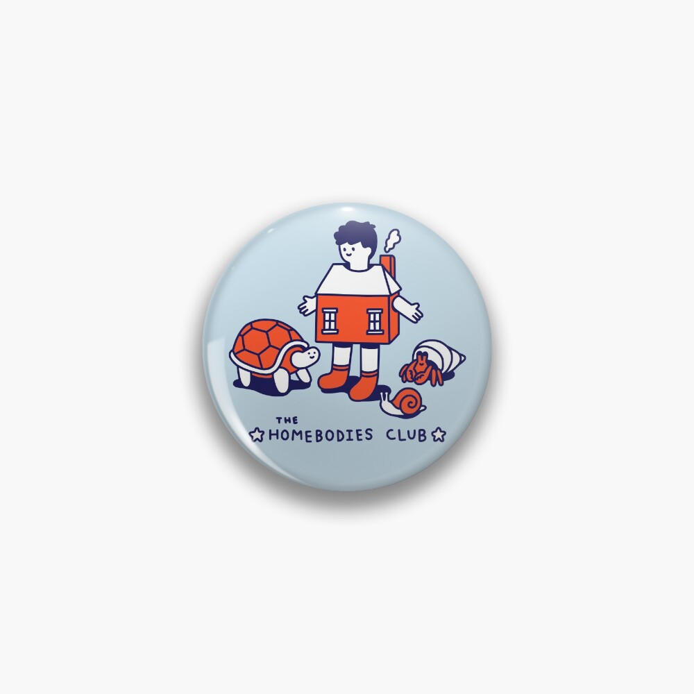The Homebodies Club Pin