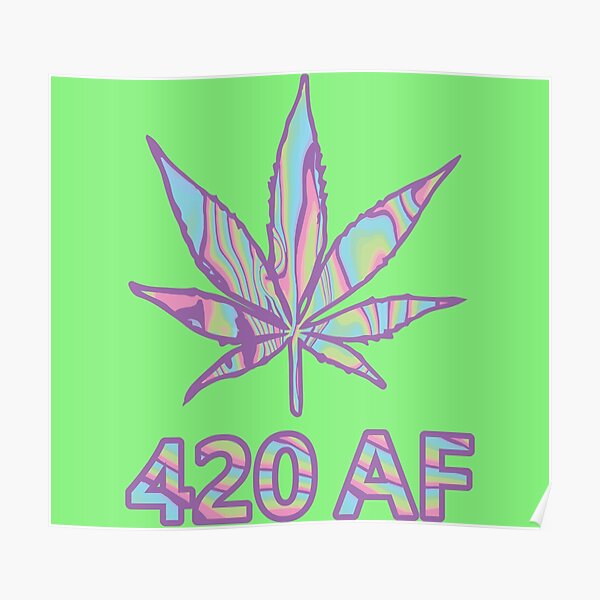 Weed 420 420 420 420 Weed Weed Leaf Funny 420 Posters | Redbubble