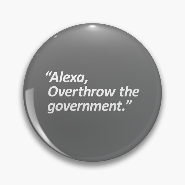 Artikelvorschau, Alexa, stürze die Regierung entworfen und verkauft von notoriousitees.