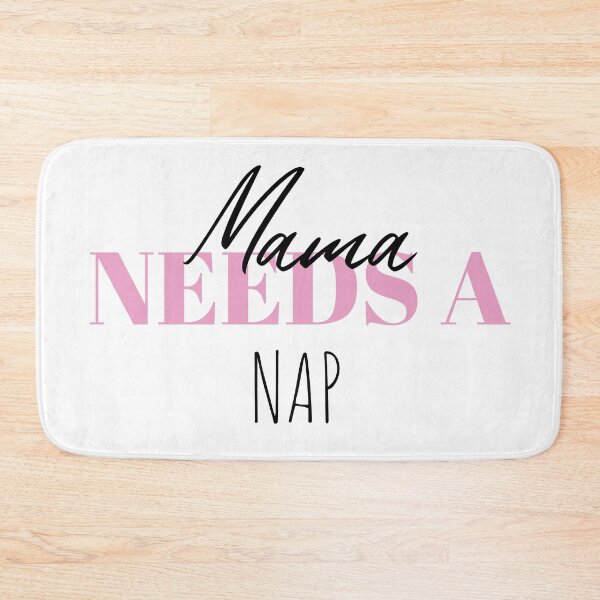 Item preview, Quote. Mama needs a nap. designed and sold by Happy-Donut.