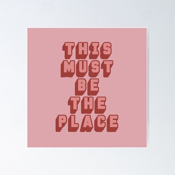 Item preview, This Must Be The Place designed and sold by corbrand.