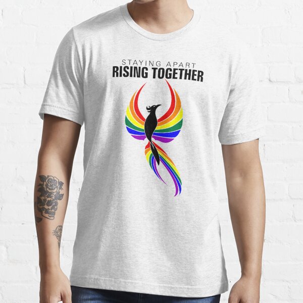 Staying Apart Rising Together LGBTQ Phoenix Essential T-Shirt