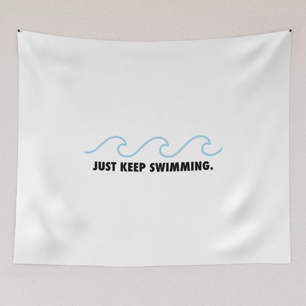 Item preview, Just Keep Swimming - Quote designed and sold by maniacfitness.