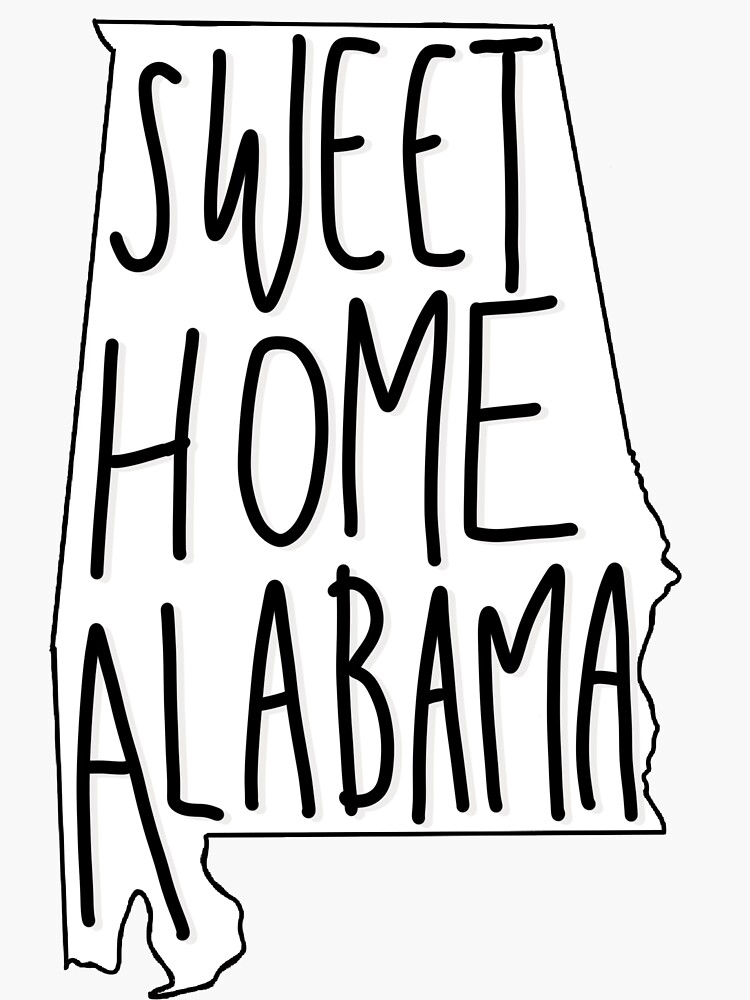 "sweet home alabama" Sticker by ragray Redbubble
