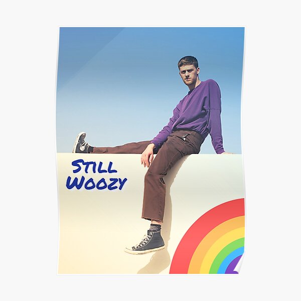 Still Woozy Poster Poster