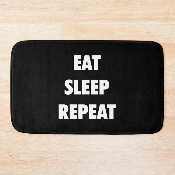 Item preview, Eat Sleep Repeat designed and sold by Smark Out Moment.