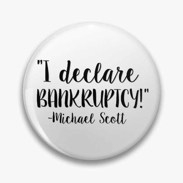Item preview, I Declare BANKRUPTCY! designed and sold by TrashyJewels.