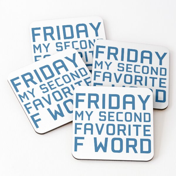 Item preview, Friday My Second Favorite F-Word designed and sold by MrTeeTime.