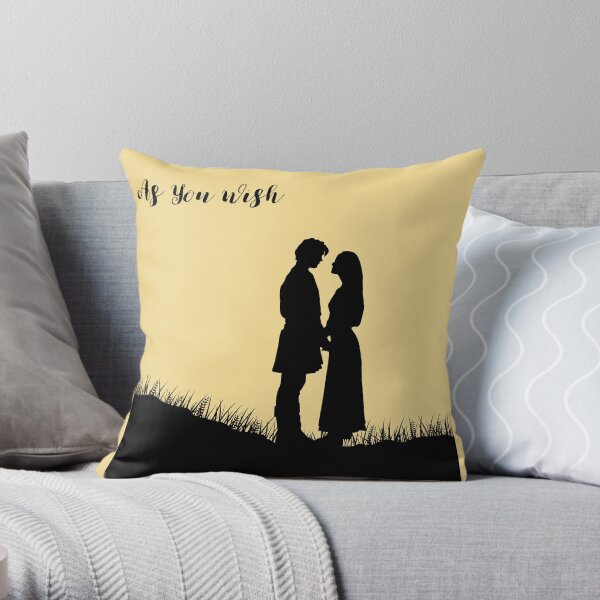 as you wish Throw Pillow