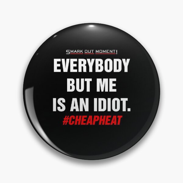 Item preview, Everybody But Me is an Idiot designed and sold by Smark Out Moment.