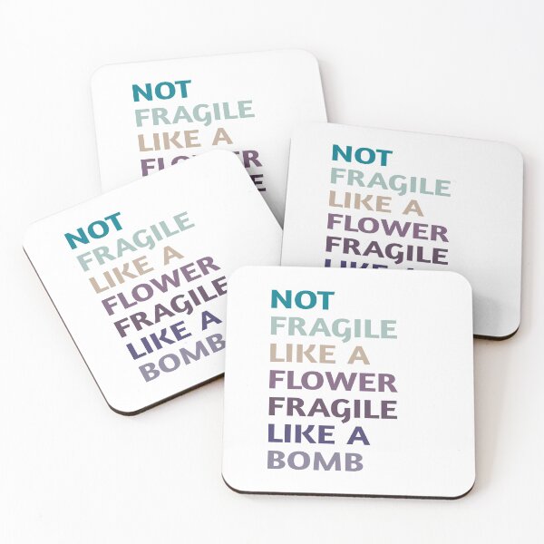 Item preview, Not Fragile Like A Flower Fragile Like A Bomb  designed and sold by SaraDarwish.