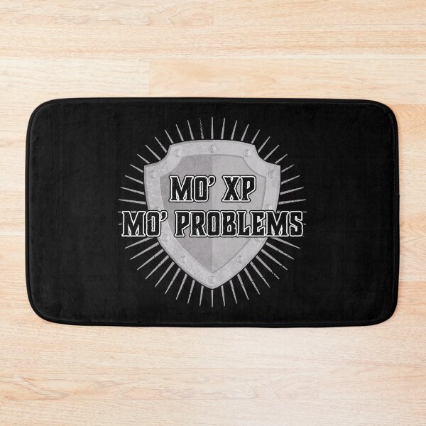 Item preview, Mo' XP Mo' Problems designed and sold by Phil Tessier Too.