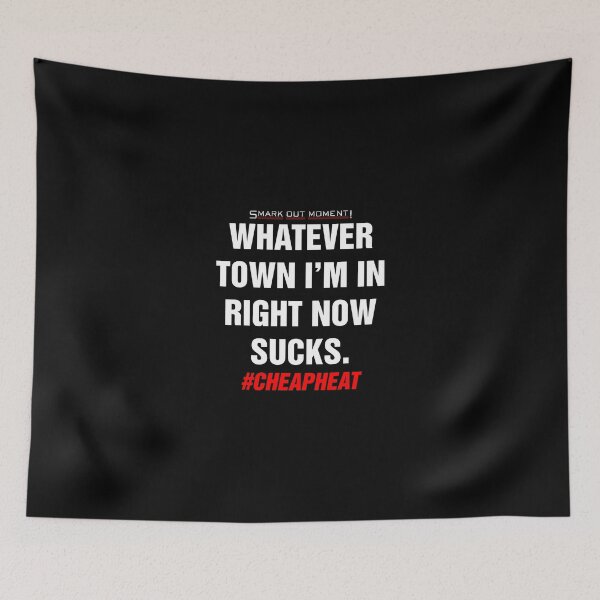 Item preview, Whatever Town I'm In Right Now Sucks designed and sold by Smark Out Moment.
