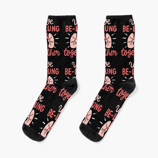 We Be-Lung Together - Respiratory Therapist Gift Socks