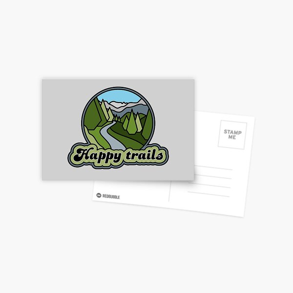 Happy trails Postcard