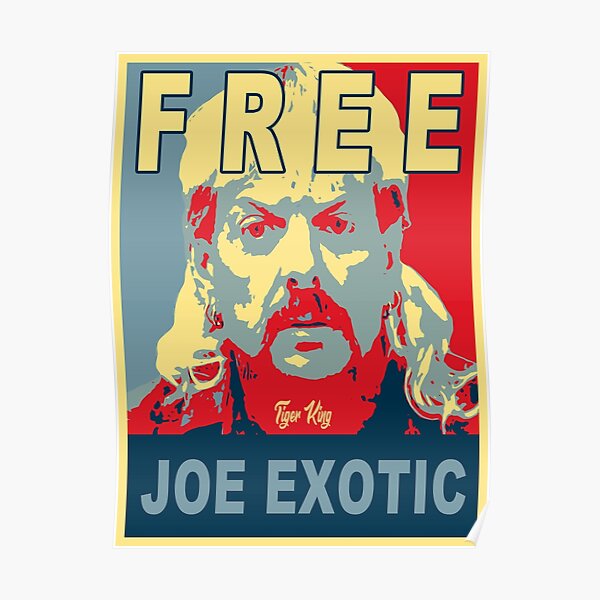 Joe Exotic Posters Redbubble