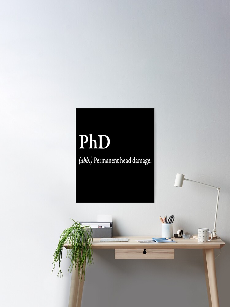 PhD (.abb) Permanent head damage Photographic Print for Sale by