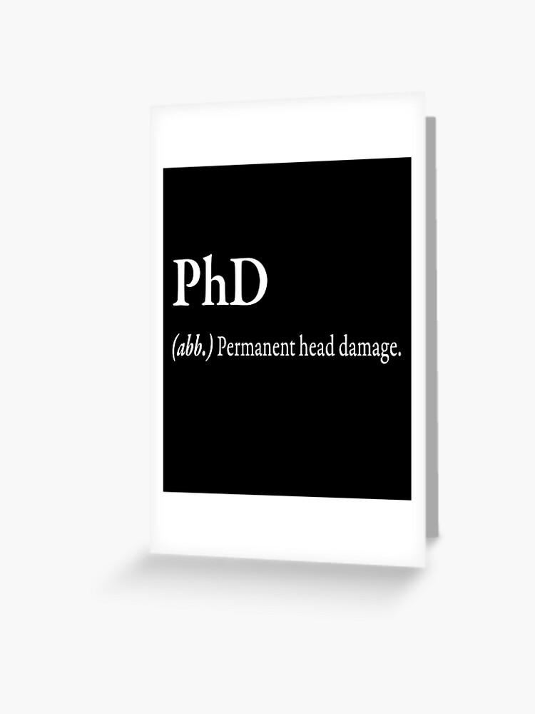 PhD (.abb) Permanent head damage Photographic Print for Sale by