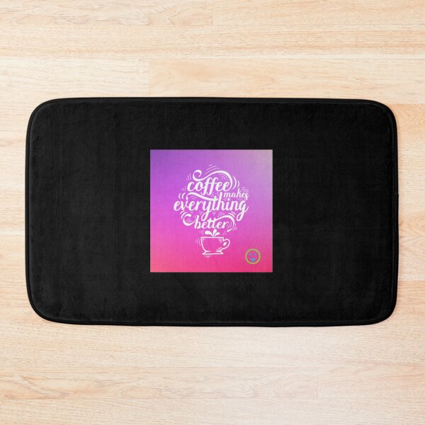 Item preview, Coffee makes everything better designed and sold by Raju2018.