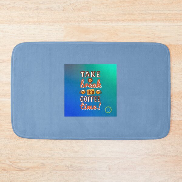 Item preview, Take a break it's coffee time designed and sold by Raju2018.