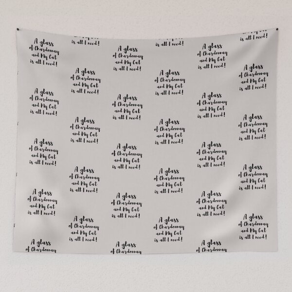 Item preview, A Glass of Chardonnay and my Cat is all I Need! designed and sold by BluSquirrel.