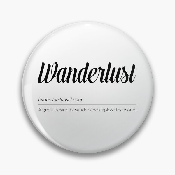 Artikelvorschau, Wanderlust Definition entworfen und verkauft von ZoollGraphics.