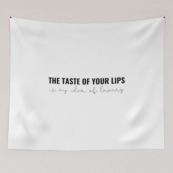Item preview, The Taste of Your Lips is My Idea Of Luxury - Taylor Swift Reputation King of My Heart lyrics designed and sold by bombalurina.