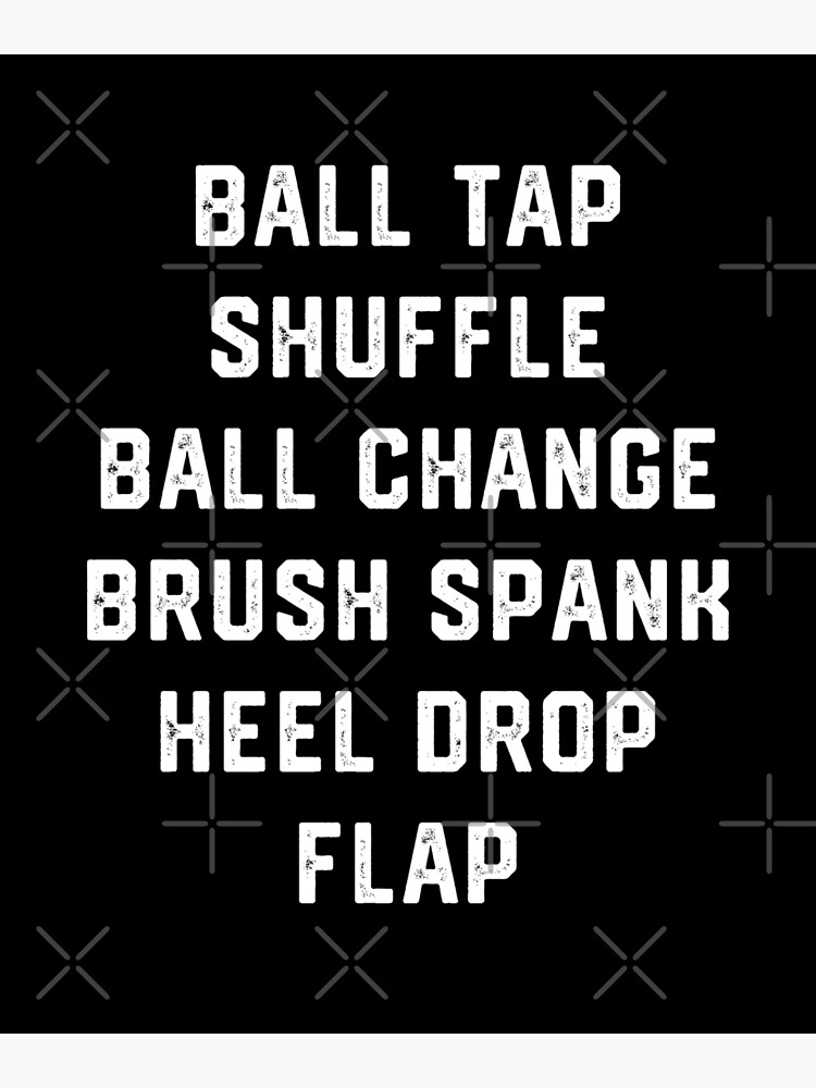 "Tap Dancing Steps Dancer" Poster for Sale by jasebro Redbubble