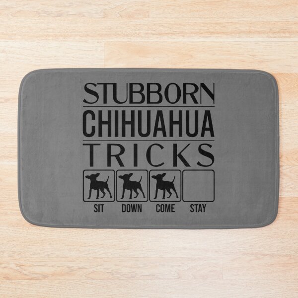 Item preview, Funny Chihuahua Design: Stubborn Chihuahua Tricks / Stubborn Dog Tricks, funny gift idea designed and sold by HEJAshirts.