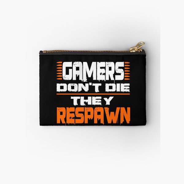 Item preview, Gamers Don't Die They Respawn designed and sold by ShirGuru24.