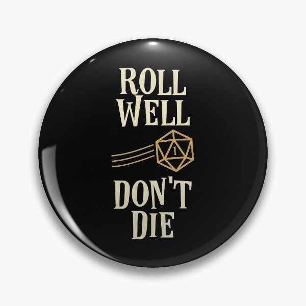Item preview, Roll Well Don't Die Funny Meme Tabletop RPG designed and sold by pixeptional.
