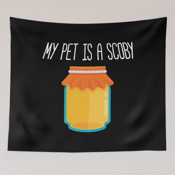 Item preview, My Pet Is A Scoby Funny Kombucha Tea Artwork designed and sold by jakehughes2015.
