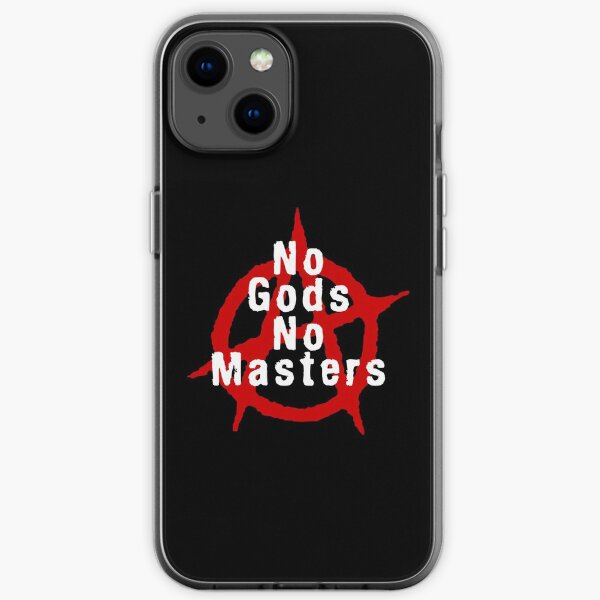 Anarchie. Ni dieux ni maitres. Coque souple iPhone