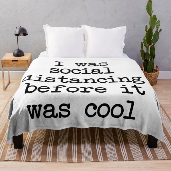 Item preview, I Was Social Distancing Before It Was Cool designed and sold by kjanedesigns.