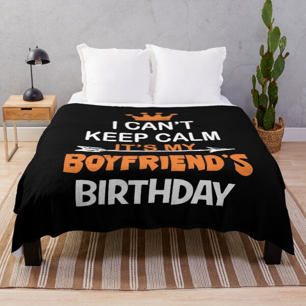 Item preview, I Can't Keep Calm It's My Boyfriend's Birthday Party product designed and sold by Grabitees.