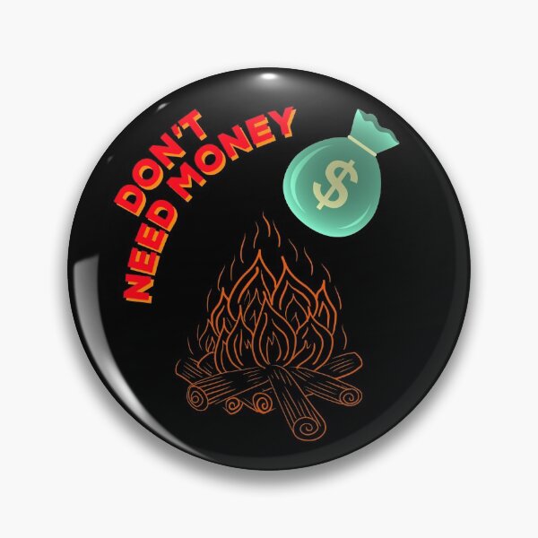Item preview, Don’t Need Money designed and sold by IBMClothing.