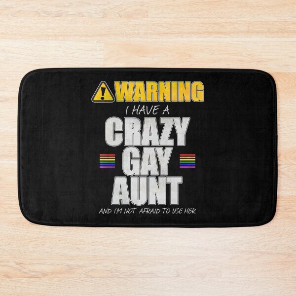 Item preview, Warning I Have a Crazy Gay Aunt designed and sold by Patrick Hiller.