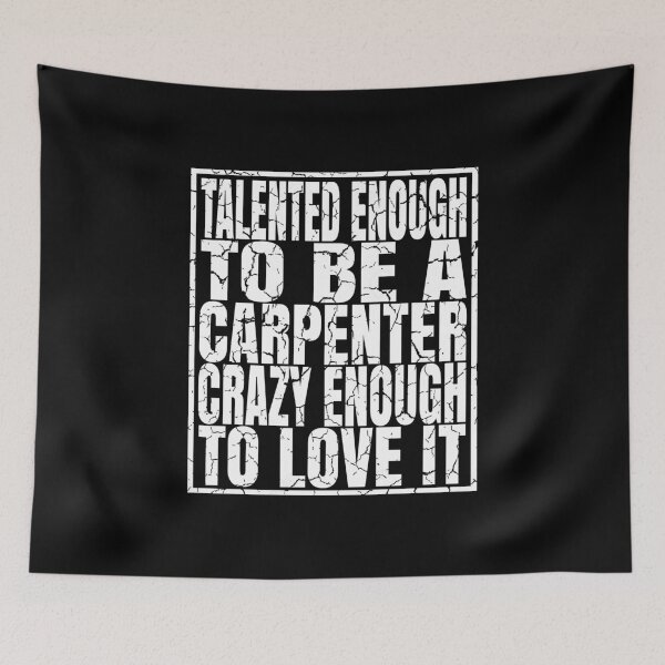 Item preview, Talented Enough To Be A Carpenter - Funny Woodworker design designed and sold by Grabitees.