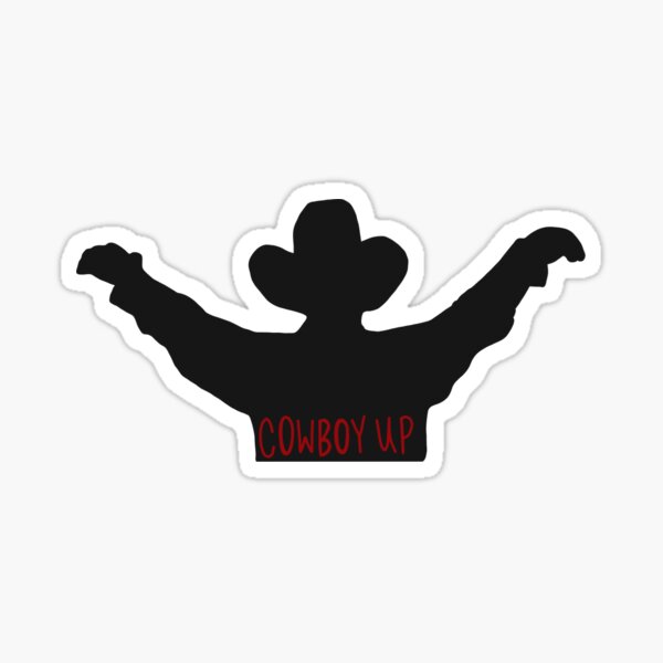 Cowboy Up Sticker