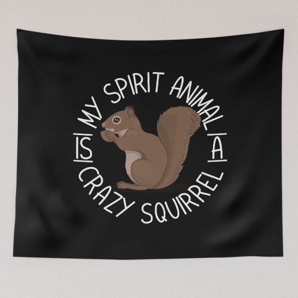 Item preview, My Spirit Animal Is A Crazy Squirrel designed and sold by thingsandthings.